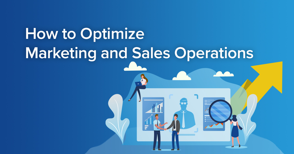 Optimize marketing and sales operations: Where they converge